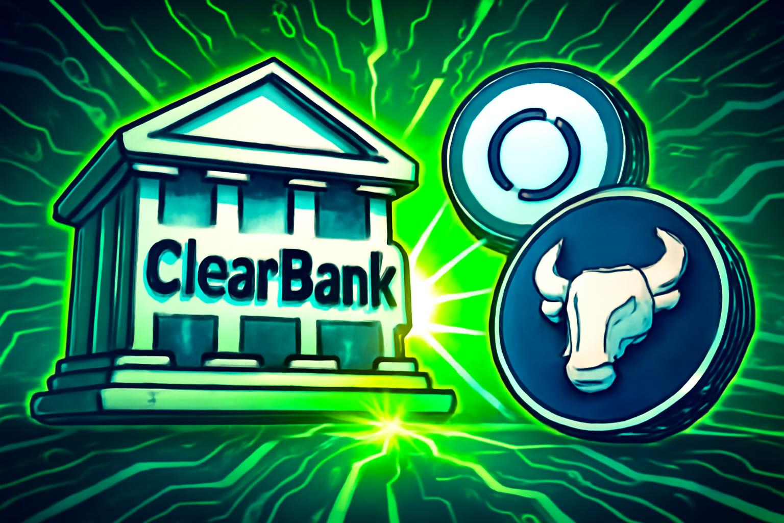 ClearBank Advances Digital Asset Strategy With Taurus-PROTECT and Circle Mint