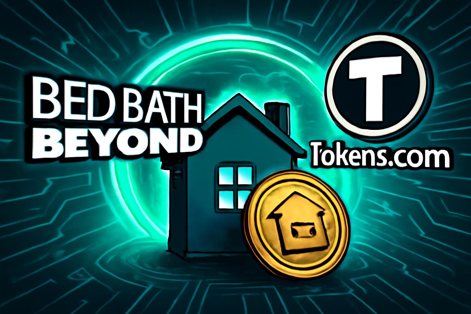 Bed Bath & Beyond to Tokenize Real Estate With Tokens.com Deal